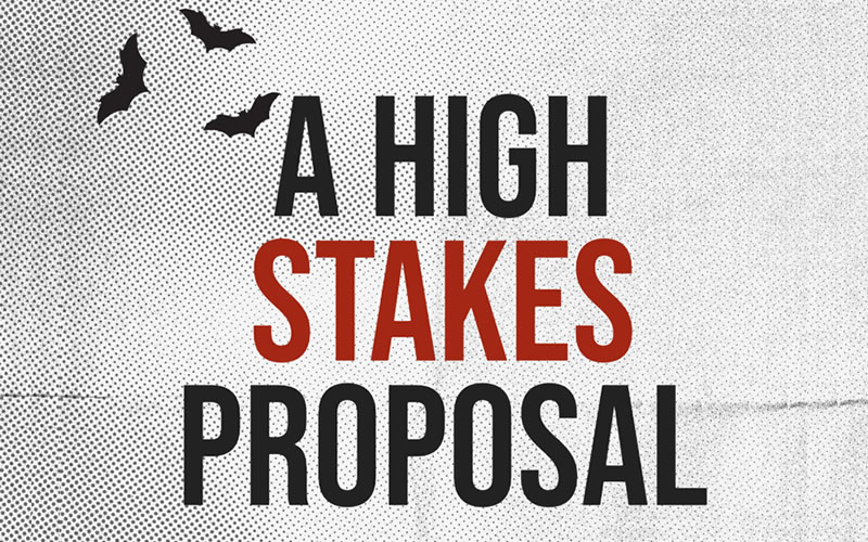 A High Stakes Proposal one act play by Jenna Jane